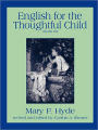 English for the Thoughtful Child - Volume One
