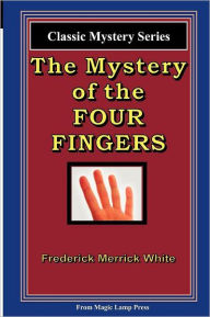 The Mystery of the Four Fingers