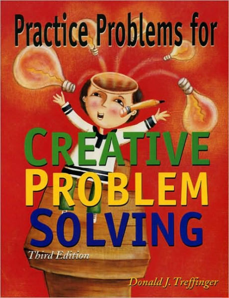 Practice Problems for Creative Problem Solving: Grades 3-8