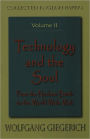Technology And The Soul: From The Nuclear Bomb To The Worldwide Web