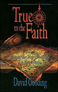 True to the Faith: Charting the Course through the Acts of the Apostles