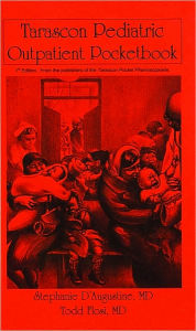 Tarascon Pediatric Outpatient Pocketbook / Edition 1
