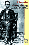 The Lincoln Forum: Abraham Lincoln, Gettysburg and the Civil War