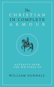 Title: The Christian in Complete Armour, Author: Jim Wilson