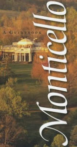 Title: Monticello: A Guidebook, Author: Susan R. Stein