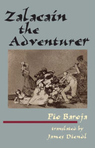 Title: Zalacain the Adventurer, Author: Paio Baroja