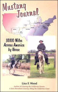 Mustang Journal: 3,000 Miles Across America by Horse