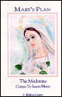 Mary's Plan: The Madonna Comes to Santa Maria