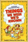 Things We Wish We'd Known