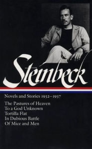 Title: John Steinbeck: Novels and Stories 1932-1937 (LOA #72): The Pastures of Heaven / To a God Unknown / Tortilla Flat / In Dubious Battle / Of Mice and Men, Author: John Steinbeck