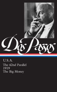 U.S.A.: The 42nd Parallel, 1919, The Big Money (Library of America)