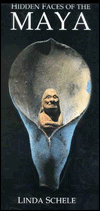 Hidden Faces of the Maya
