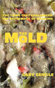 Title: The Mold, Author: Gary Gentile