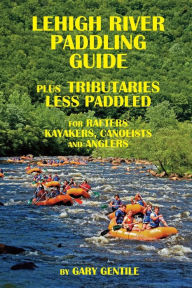 Title: Lehigh River Paddling Guide, Author: Gary Gentile