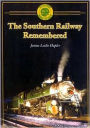 Southern Railway Remembered