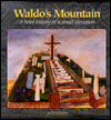 Waldo's Mountain: A Brief History of a Small Elevation