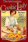 The 1st American Cookie Lady: Recipes from a 1917 Cookie Diary