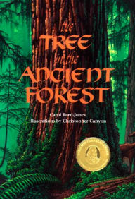 Title: The Tree in the Ancient Forest, Author: Carol Reed-Jones