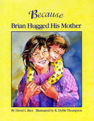 Because Brian Hugged His Mother