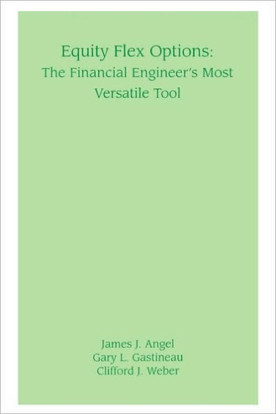 Equity Flex Options: The Financial Engineer's Most Versatile Tool