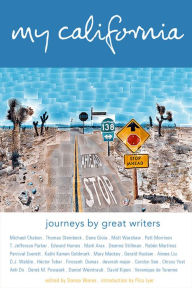 Title: My California: Journeys by Great Writers / Edition 1, Author: Angel City Press
