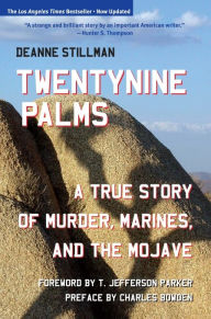 Twentynine Palms: A True Story of Murder, Marines and the Mojave