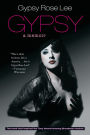 Gypsy: Memoirs of America's Most Celebrated Stripper
