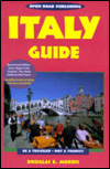 Italy Guide: Be a Traveler-Not a Tourist!