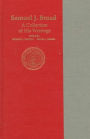 SAMUEL J BROAD COLLECTION OF WRITINGS: THOMAS J BURNS SERIES IN ACCOUNTING HIST ACCOUNTING HALL OF FAME