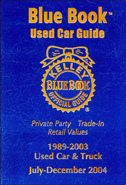 Kelley Blue Book Used Car Guide Consumer Edition 1989 2003 Models