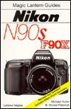 Magic Lantern Guides: Nikon N90s * F90x