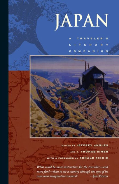 Japan A Traveler S Literary Companion By Jeffrey Angles Paperback Barnes Noble
