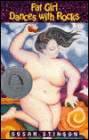 Fat Girl Dances with Rocks