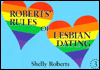 Roberts' Rules of Lesbian Dating