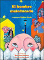 Hombre Maleducado