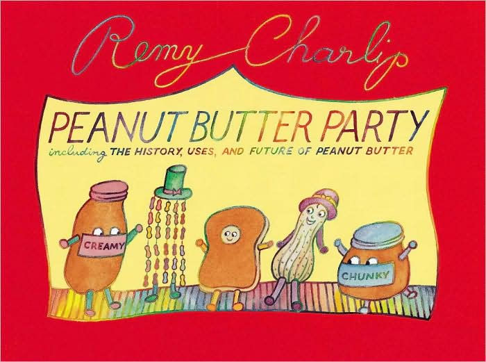 Peanut Butter Party Including the History, Uses, and Future of Peanut