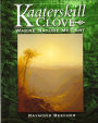 Kaaterskill Clove: Where Nature Met Art