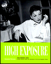 High Exposure: Hollywood Lives - Found Photos from the Archives of the Los Angeles Times