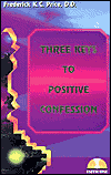 Three Keys to Positive Confession