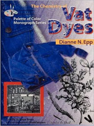 Title: The Chemistry Of Vat Dyes, Author: Diane Epp