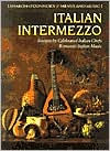 Italian Intermezzo: Recipes by Celebrated Italian Chefs, Romantic Italian Music