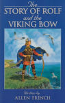 Alternative view 1 of The Story of Rolf and the Viking Bow