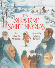 Title: The Miracle of Saint Nicholas, Author: Gloria Whelan