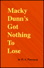 Macky Dunn's Got Nothing to Lose