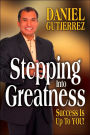 Stepping into Greatness