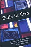 Title: Exile in Erin: A Confederate Chaplain's Story, Author: William S. J. Faherty S.J.