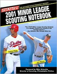 Stats Minor League Scouting Notebook, 2001