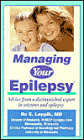 Managing Your Epilepsy: Advice from a Distinguished Expert in Seizures and Epilepsy