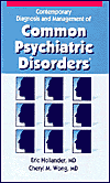 Contemporary Diagnosis and Management of Common Psychiatric Disorders / Edition 2