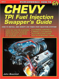 Chevy Tpi Fuel Injection Swapper's Guide